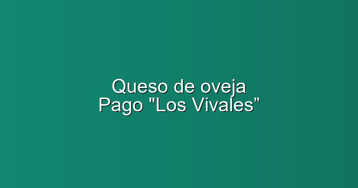 Queso de oveja Pago 