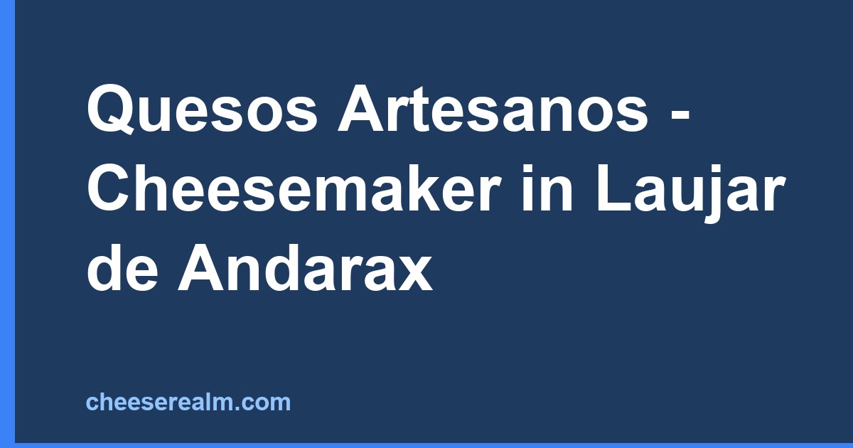 Cheesemakers in Almería area — best rated 2026